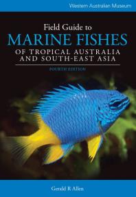 Field Guide To Marine Fishes 1st Edition Gerald R Allen P Doughty