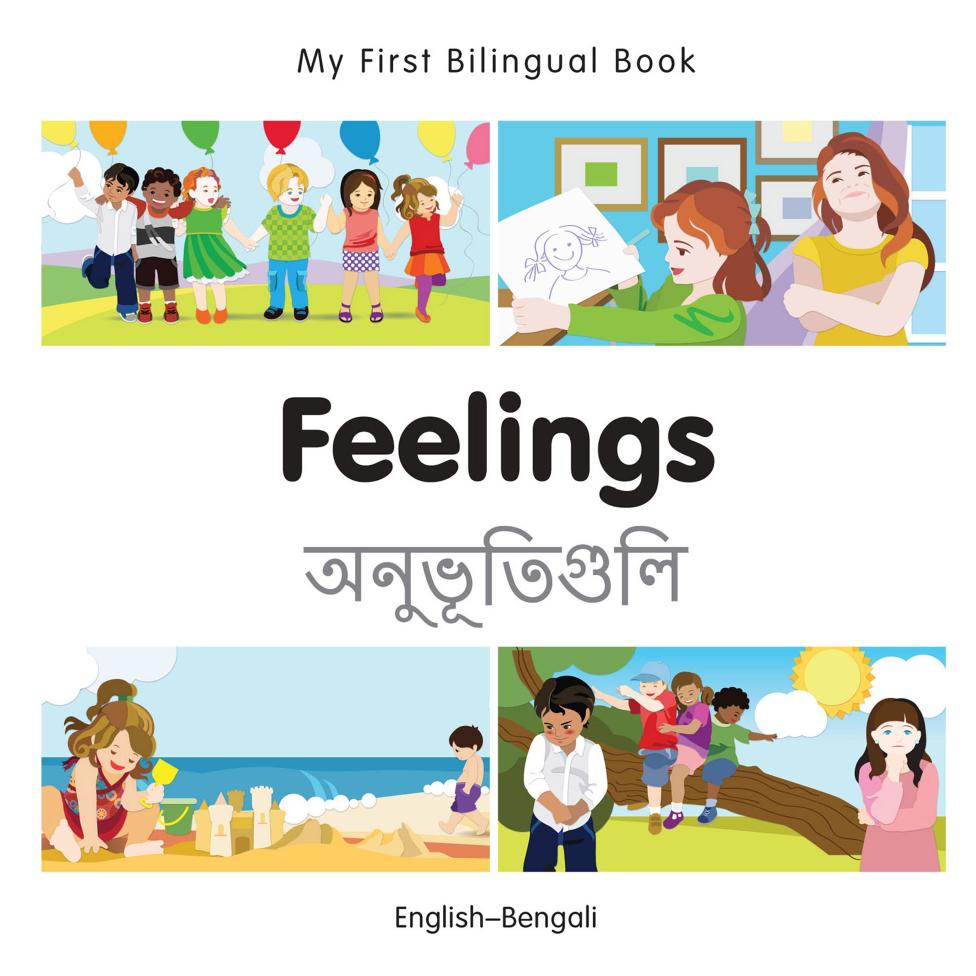 Feelings My First Bilingual Book Englishbengali Milet Publishing