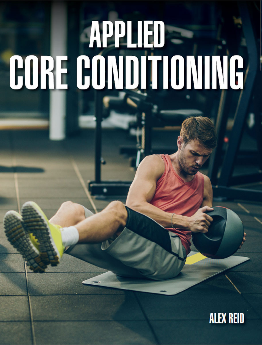 Applied Core Conditioning Alex Reid