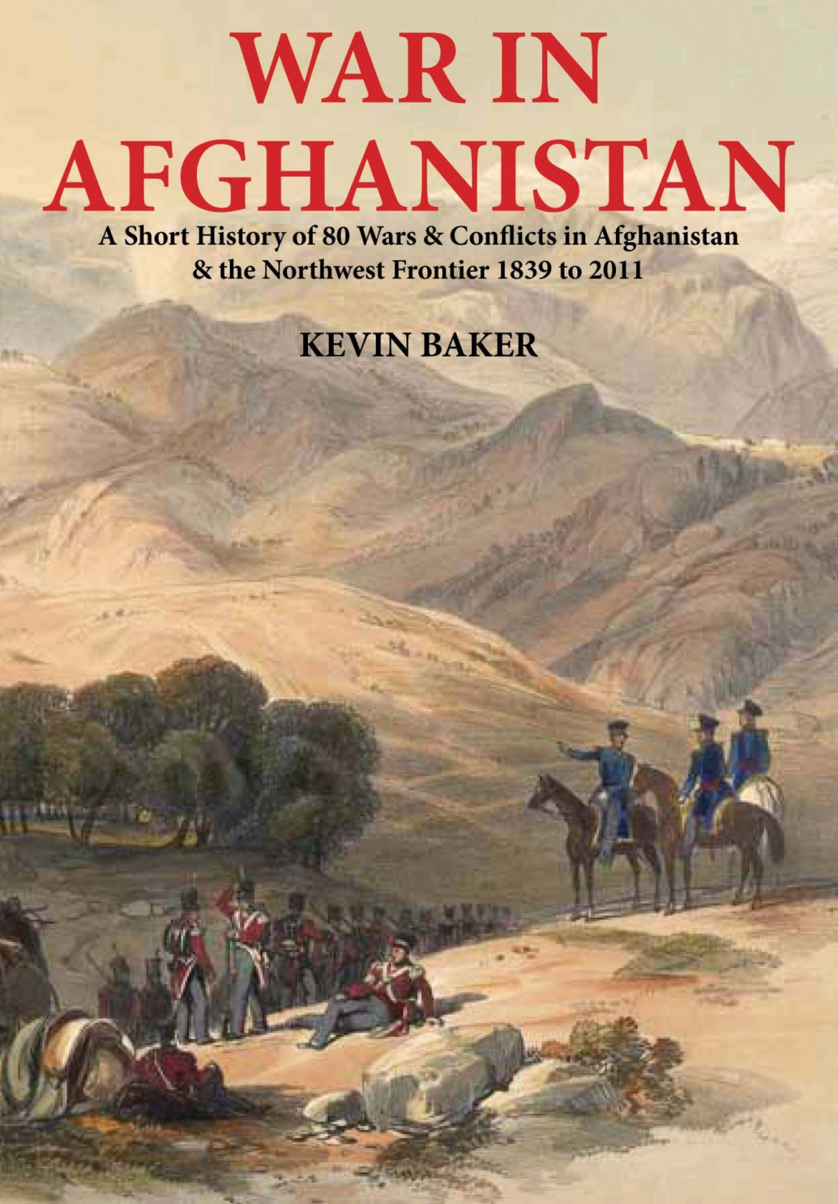 War In Afganistan Kevin James Baker