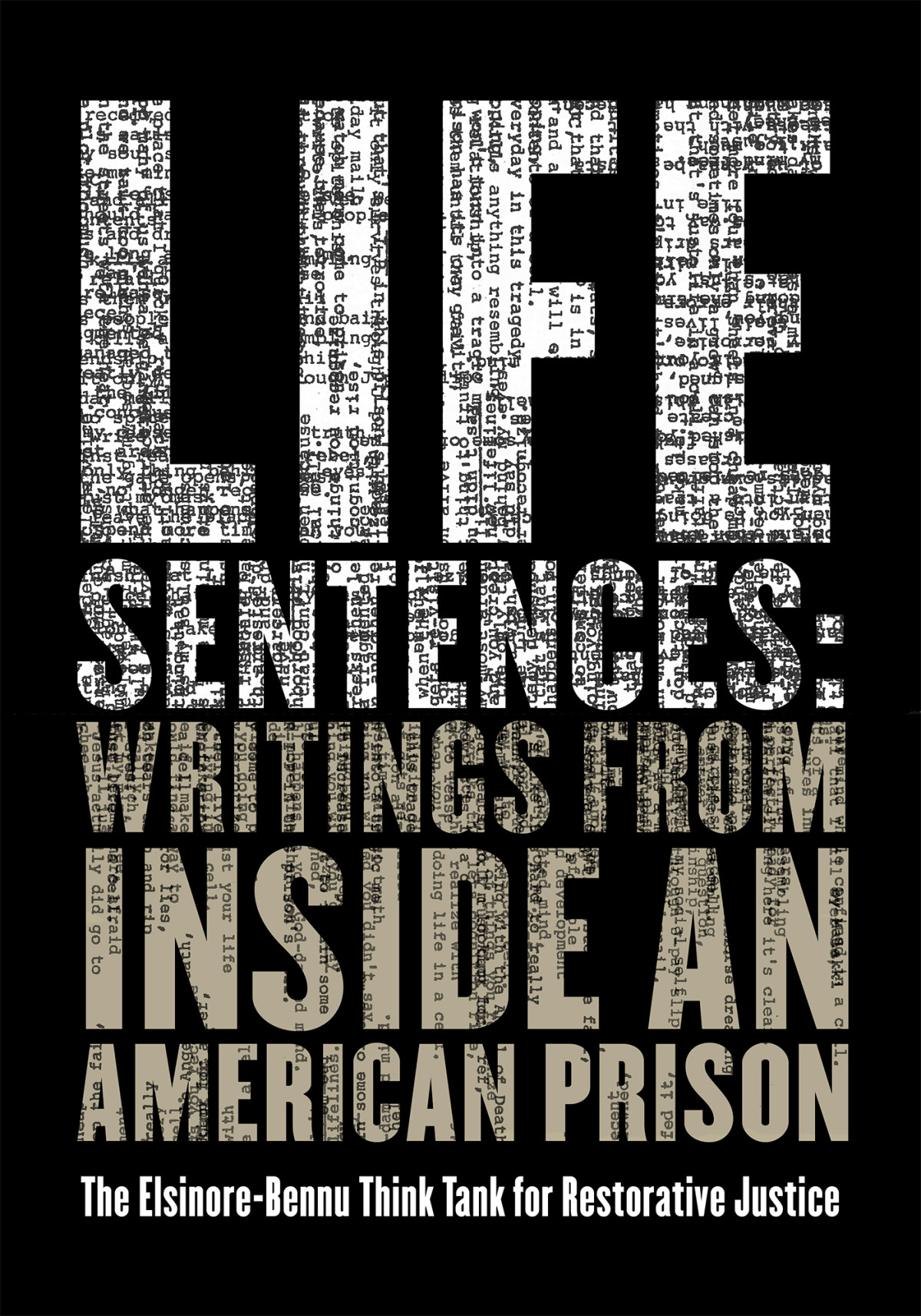 Life Sentences Elsinorebennu Think Tank For Restorative Justice