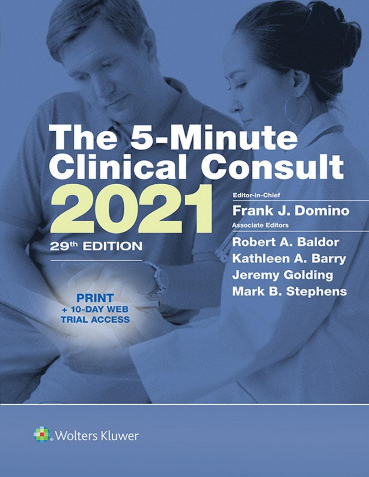 5minute Clinical Consult 2021 Frank J Domino Kathleen Barry Robert A Baldor Jeremy Golding