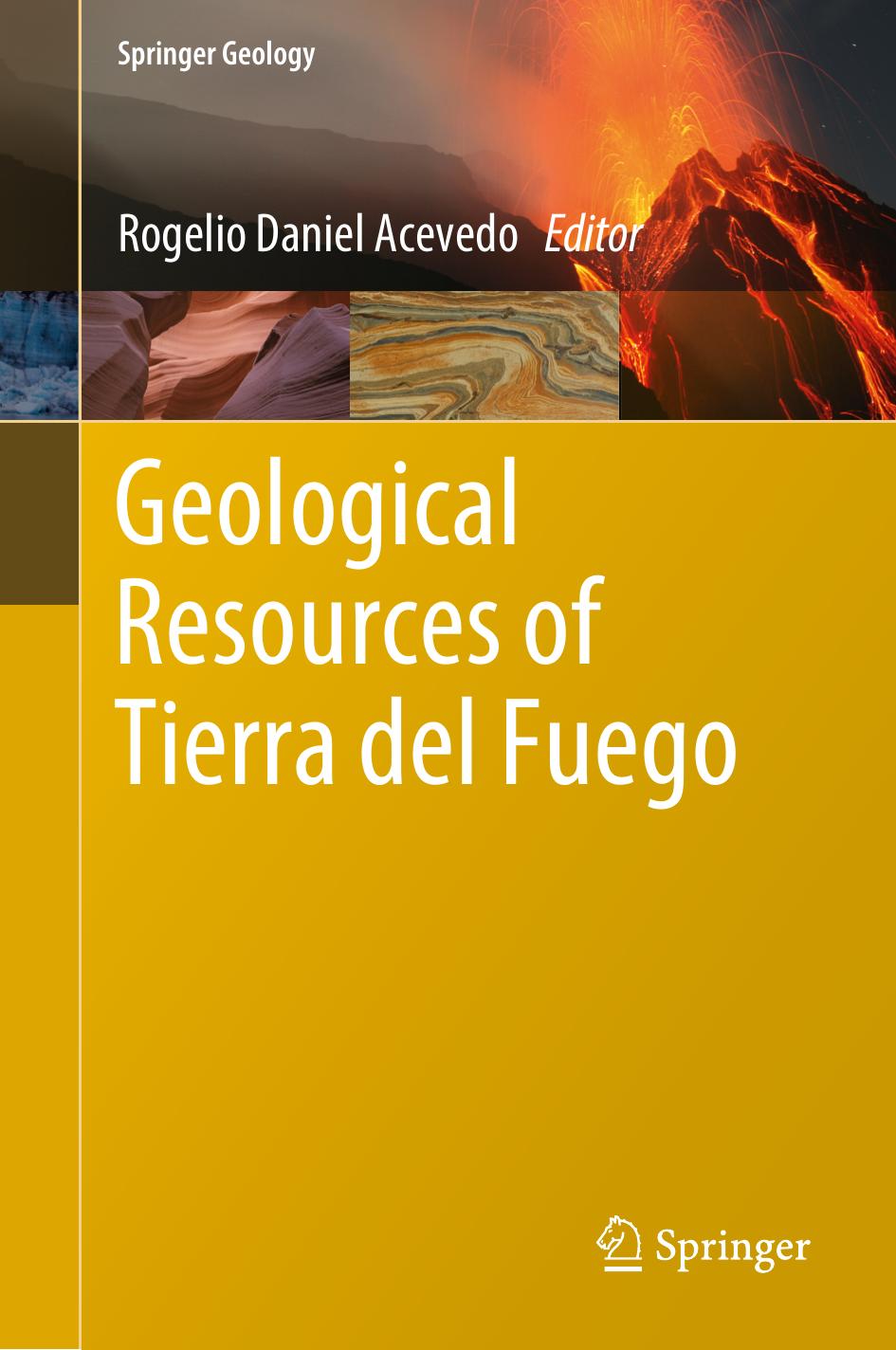 Geological Resources Of Tierra Del Fuego Rogelio Daniel Acevedo