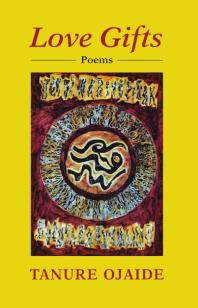 Love Gifts 1st Edition Tanure Ojaide