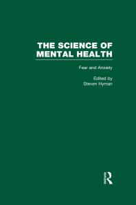 Fear And Anxiety The Science Of Mental Health 1st Edition Steven Hyman