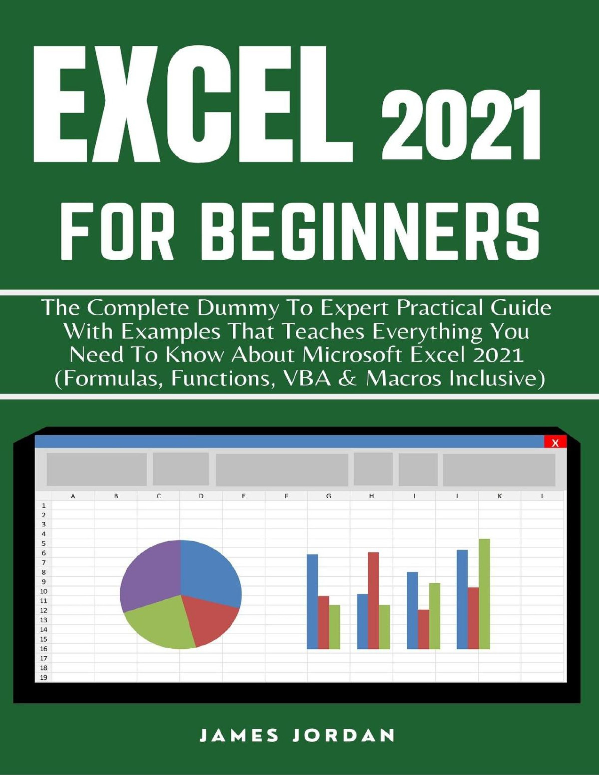 Excel 2021 For Beginners James Jordan
