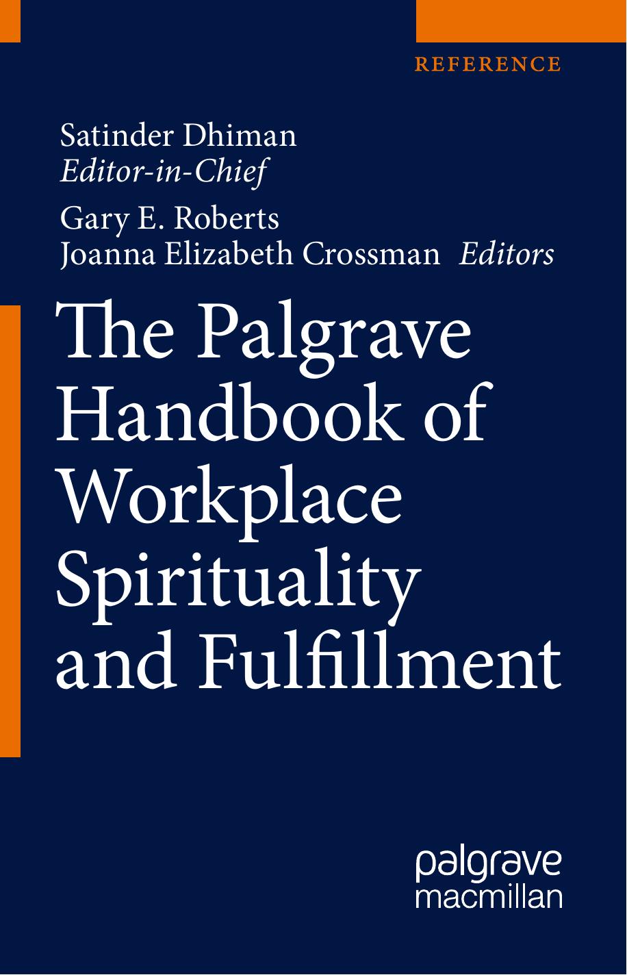 The Palgrave Handbook Of Workplace Spirituality And Fulfillment Satinder Dhiman Gary E Roberts Joanna Elizabeth Crossman