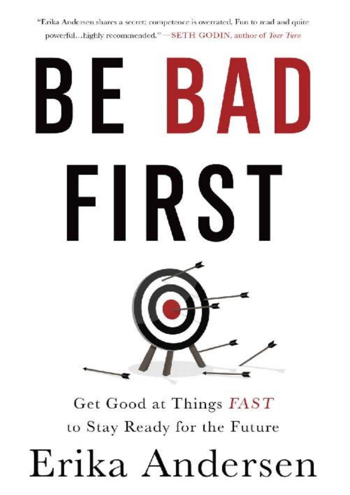 Be Bad First Erika Andersen