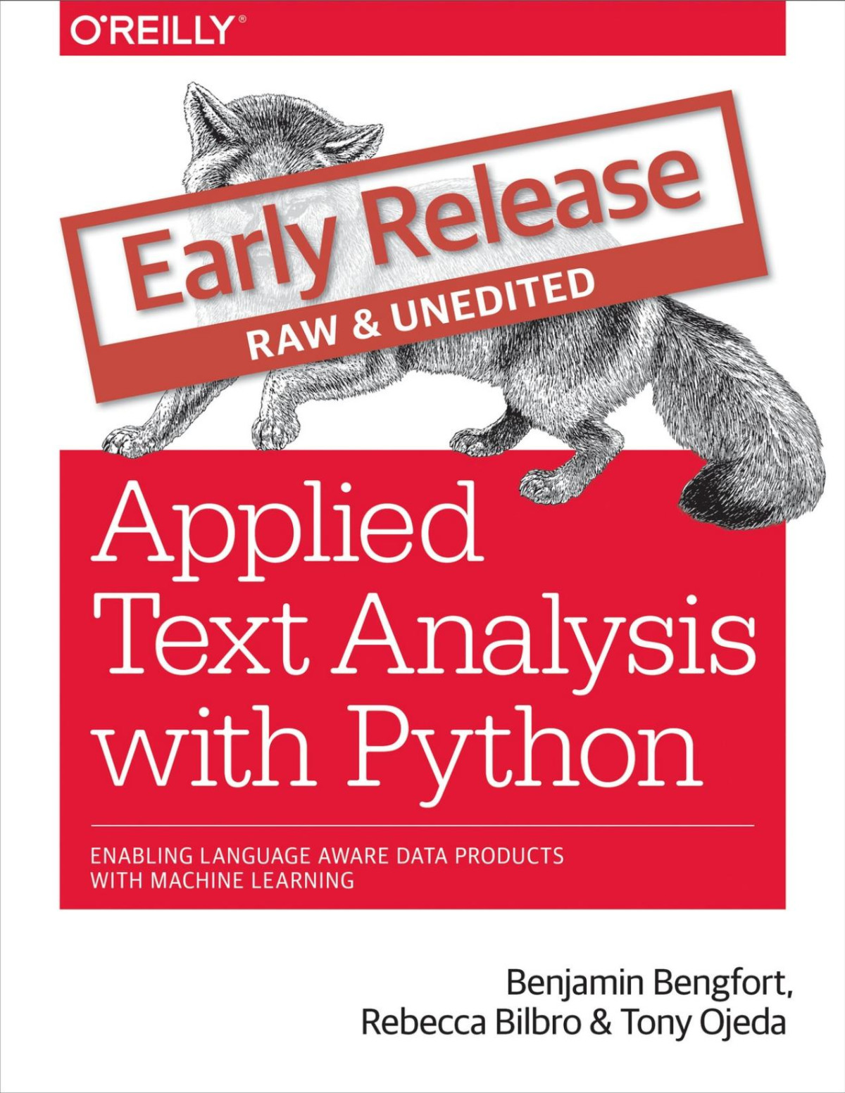 Applied Text Analysis With Python Enabling Language Aware Data Products With Machine Learning 1st Edition Benjamin Bengfort