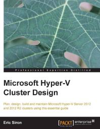 Microsoft Hyperv Cluster Design 1st Edition Eric Siron