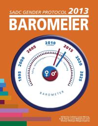 Sadc Gender Protocol 2013 Barometer 1st Edition Lowe Morna Kubi Rama Lucia Makamure