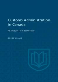Customs Administration In Canada 1st Edition Gordon Blake