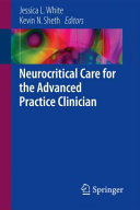 Neurocritical Care For The Advanced Practice Clinician Jessica L White