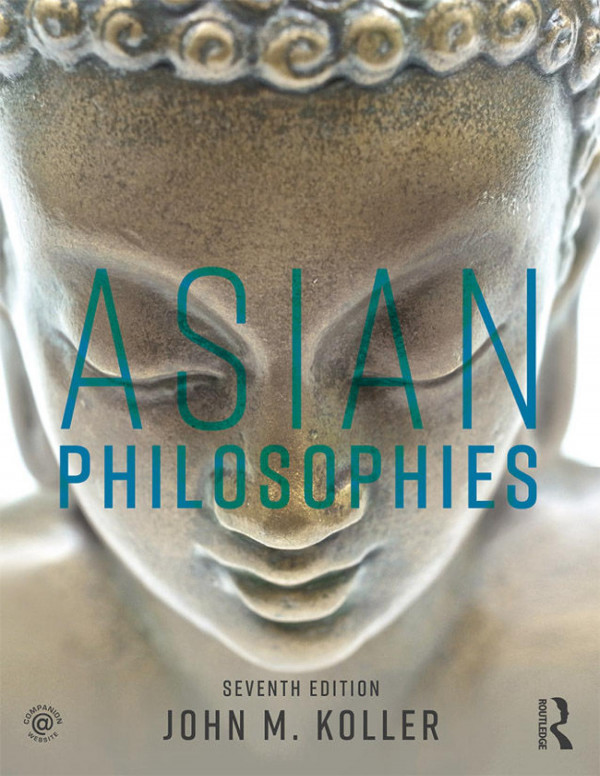 Asian Philosophies 7th Edition John M Koller