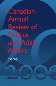 Canadian Annual Review Of Politics And Public Affairs 2000 1st Edition David Mutimer