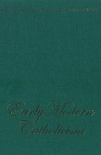 Early Modern Catholicism Essays In Honour Of John W Omalley S J 1st Edition Kathleen M Comerford Hilmar Pabel