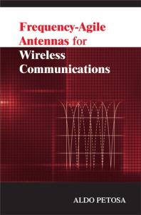 Frequencyagile Antennas For Wireless Communications 1st Edition Aldo Petosa