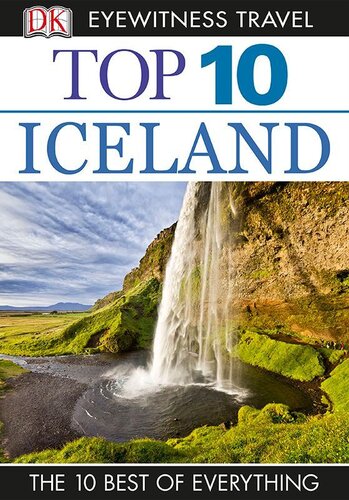Dk Eyewitness Top 10 Travel Guides Iceland Dk Publishing