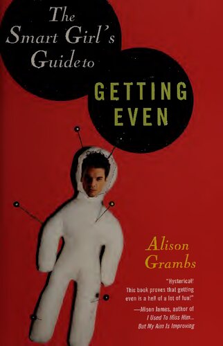 The Smart Girls Guide To Getting Even Alison Grambs