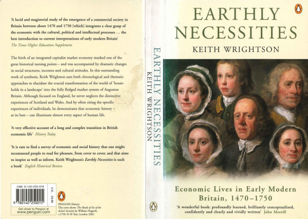 Earthly Necessities Economic Lives In Early Modern Britain Keith Wrightson