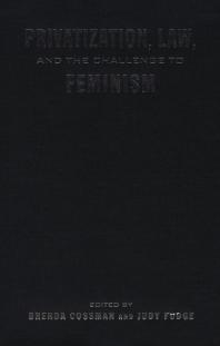 Privatization Law And The Challenge To Feminism 1st Edition Brenda Cossman Judy Fudge