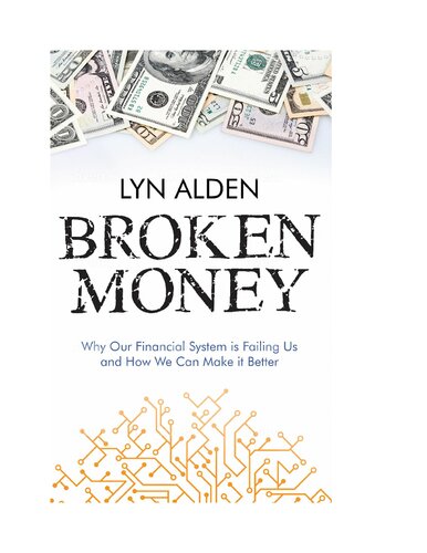 Broken Money 1st Edition Lyn Alden