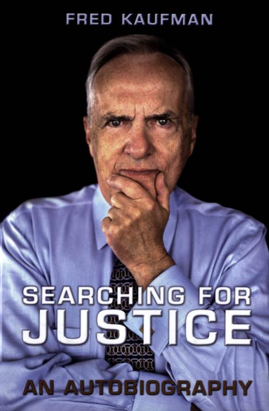 Searching For Justice An Autobiography 1st Edition Fred Kaufman