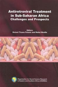 Antiretroviral Treatment In Subsaharan Africa Challenges And Prospects 1st Edition Tizazu Fetene Rahel Mesfin
