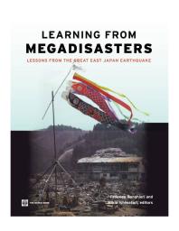 Learning From Megadisasters Lessons From The Great East Japan Earthquake 1st Edition Federica Ranghieri Mikio Ishiwatari Mikio Ishiwatari