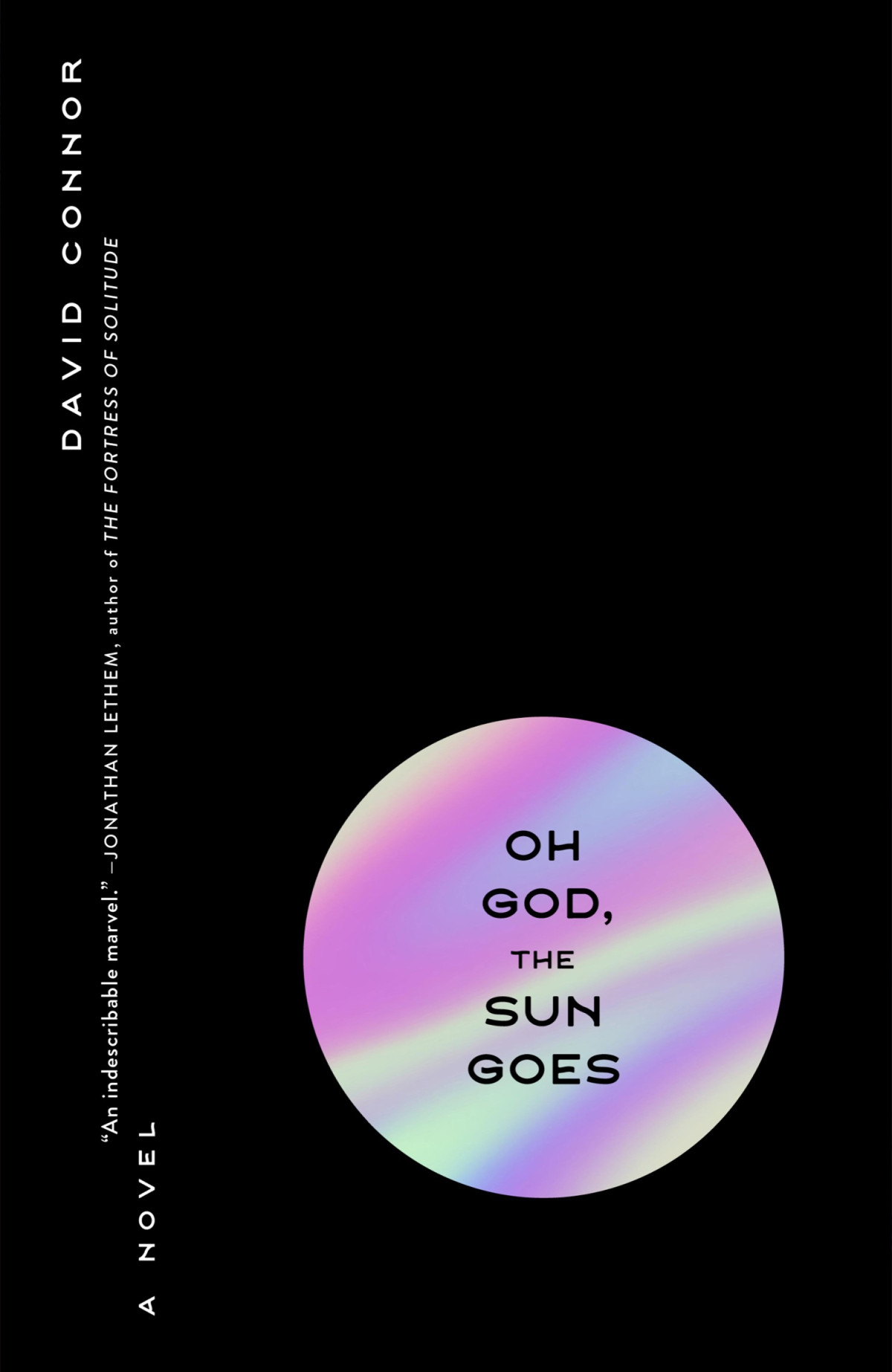 Oh God The Sun Goes David Connor