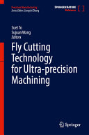 Fly Cutting Technology For Ultraprecision Machining Suet To