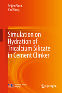 Simulation On Hydration Of Tricalcium Silicate In Cement Clinker Dejian Shen