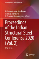 Proceedings Of The Indian Structural Steel Conference 2020 Vol 2 Mahendrakumar Madhavan