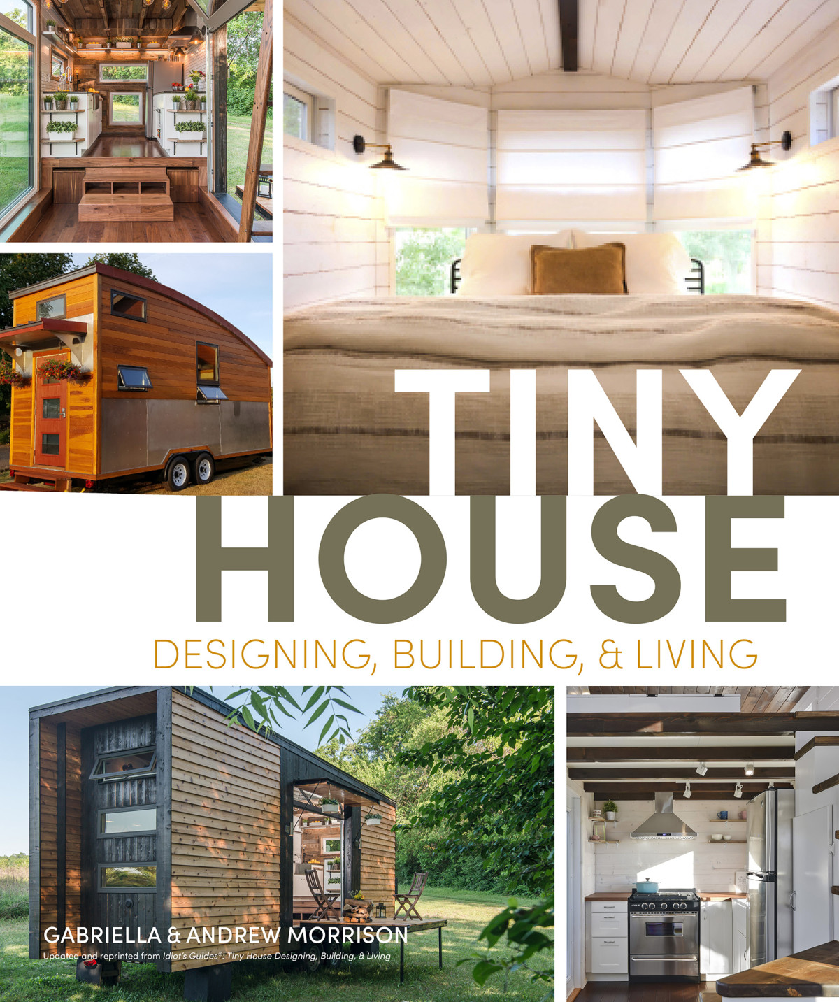 Tiny House Designing Building Living 2023 Edition 2023 Edition Andrew Morrison