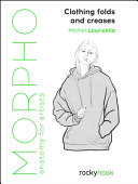 Clothing Folds And Creases Anatomy For Artists Michel Lauricella