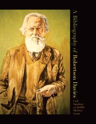 A Bibliography Of Robertson Davies 1st Edition Carl Spadoni Judith Skelton Grant