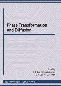 Phase Transformation And Diffusion 1st Edition G B Kale M Sundararaman G K Dey G P Tiwari