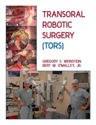 Transoral Robotic Surgery Tors 1st Edition Gregory S Weinstein Jr Bert W Omalley
