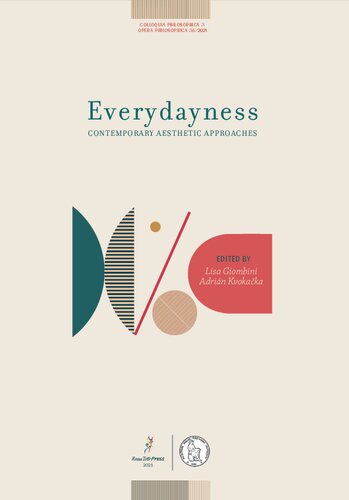 Everydayness Contemporary Aesthetic Approaches Lisa Giombini