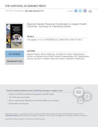 Regional Disaster Response Coordination To Support Health Outcomes Summary Of A Workshop Series 1st Edition Institute Of Medicine Board On Health Sciences Policy Forum On Medical And Public Health Preparedness For Catastrophic Events Miriam Davis Bruce Altevogt Megan Reeve