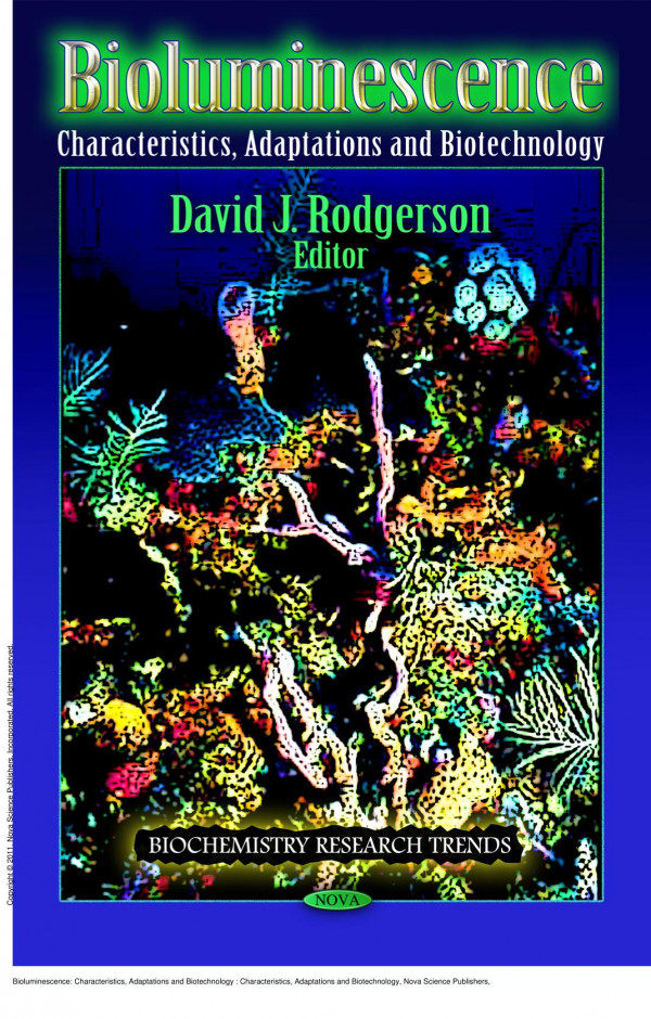 Bioluminescence Characteristics Adaptations And Biotechnology Characteristics Adaptations And Biotechnology 1st Edition David J Rodgerson