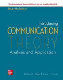 Introducing Communication Theory Analysis And Application 7th International Student Edition Richard West