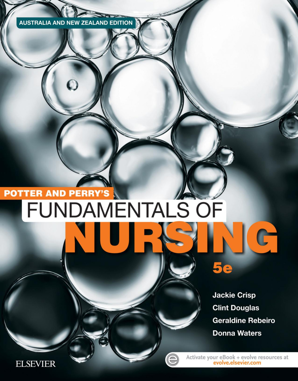 Potter And Perrys Fundamentals Of Nursing 5th Ed Australia And New Zealand Edition Jackie Crisp