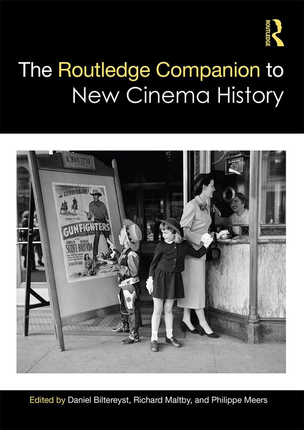 The Routledge Companion To New Cinema History Daniel Biltereyst
