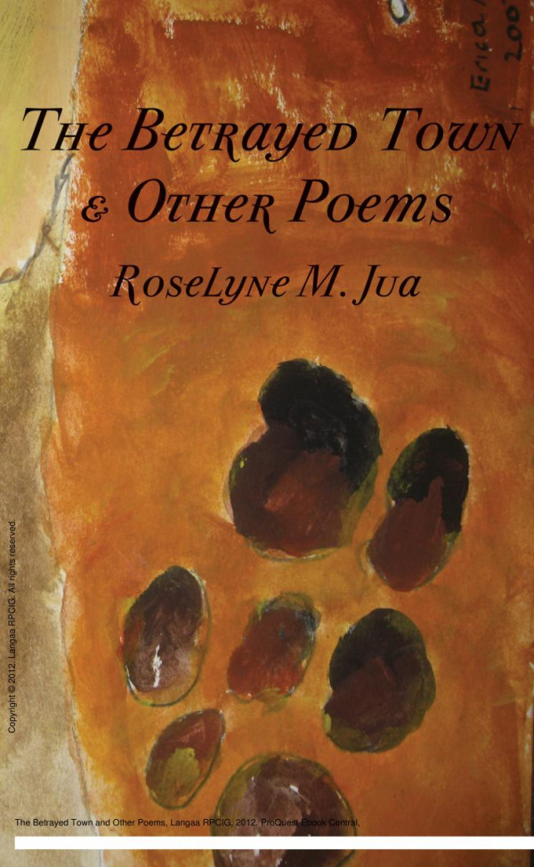 The Betrayed Town And Other Poems 1st Edition M Jua