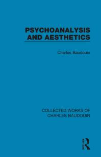 Psychoanalysis And Aesthetics Charles Baudouin