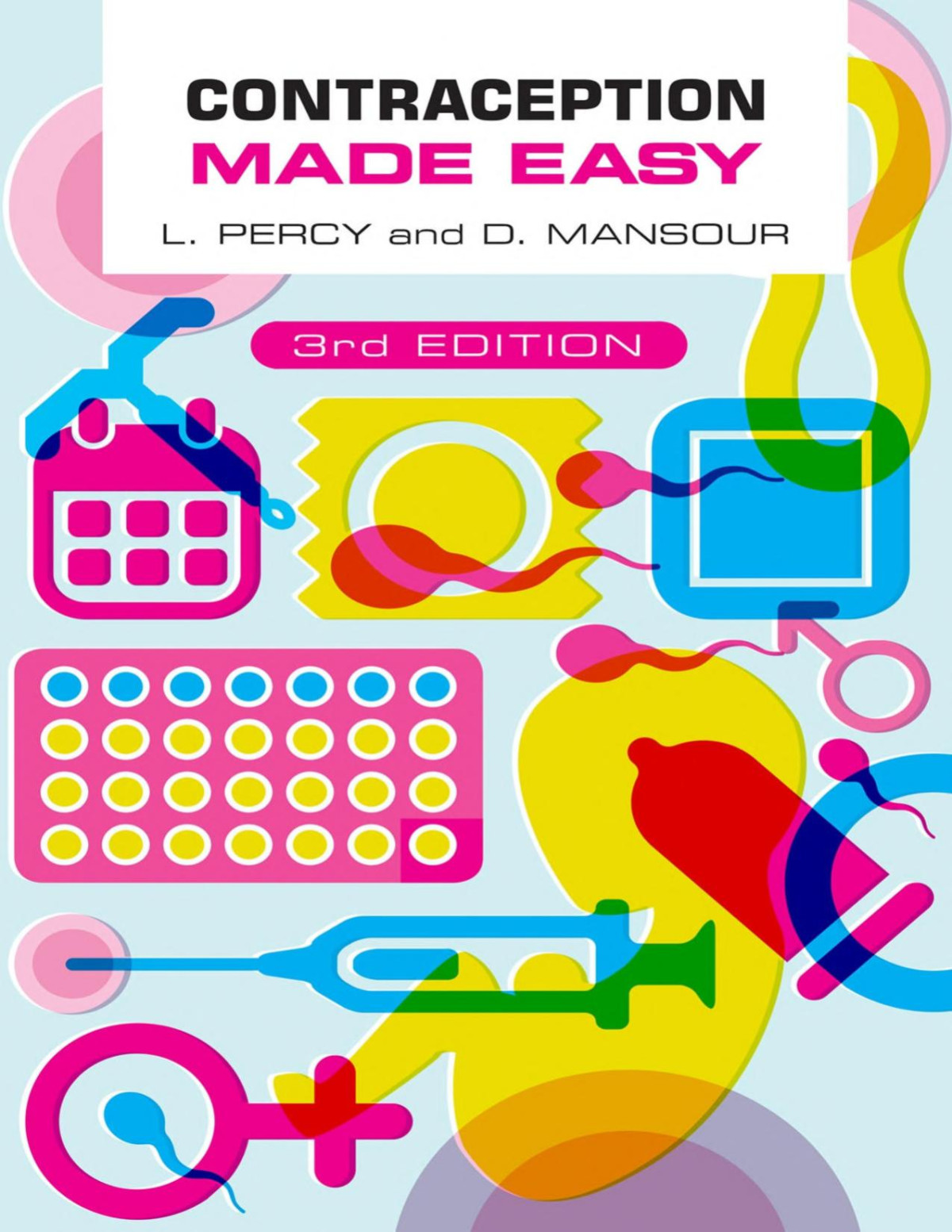 Contraception Made Easy 3rd Edition Mansour Percy