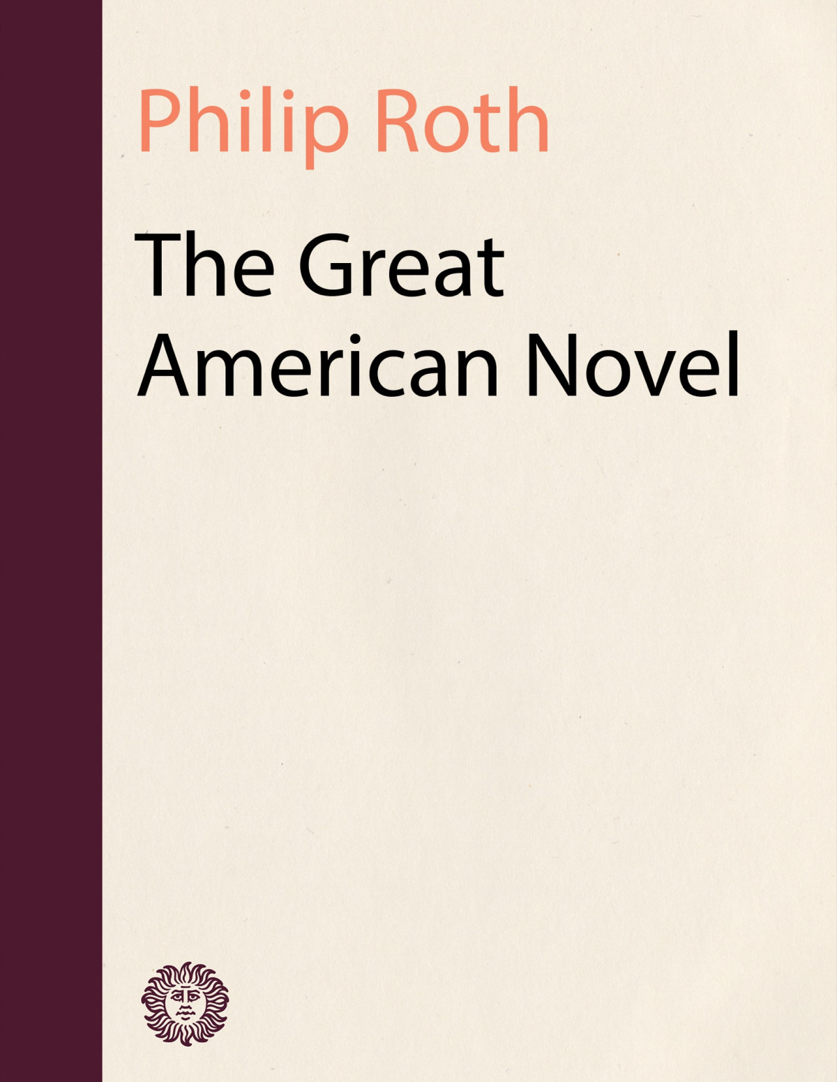 The Great American Novel Philip Roth