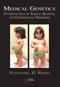Medical Genetics Its Application To Speech Hearing And Craniofacial Disorders 1st Edition Nathaniel H Robin