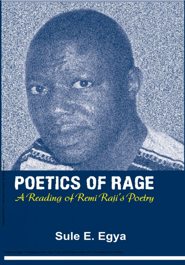 Poetics Of Rage A Reading Of Remi Rajis Poetry 1st Edition E Egya
